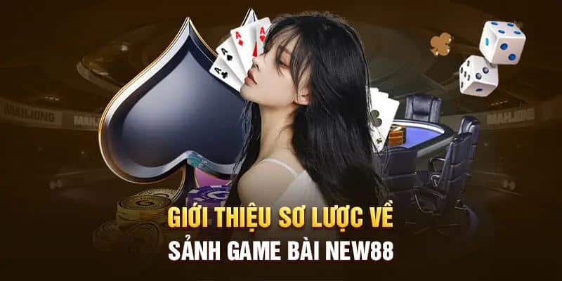 Giới thiệu về game bài New88